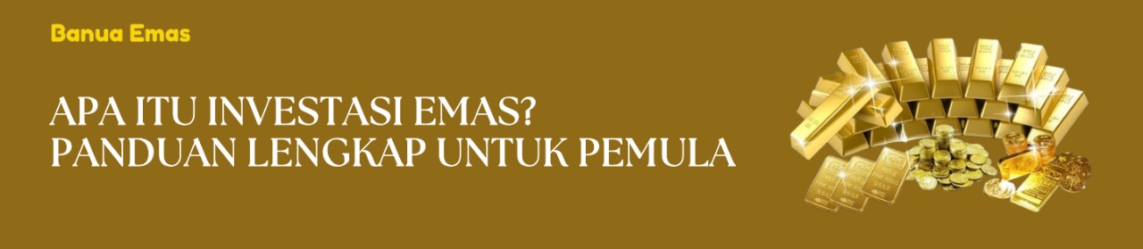investasi emas untuk pemula